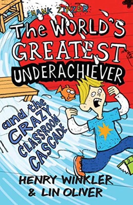 Book cover for "The Crazy Classroom Cascade" by Henry Winkler