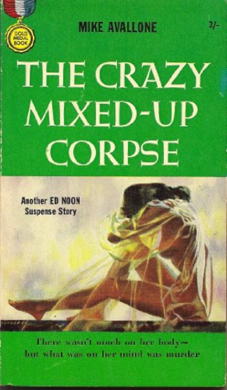 Book cover for "The Crazy Mixed-Up Corpse" by Michael Avallone