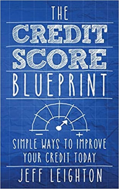 Book cover for "The Credit Score Blueprint" by Jeff Leighton