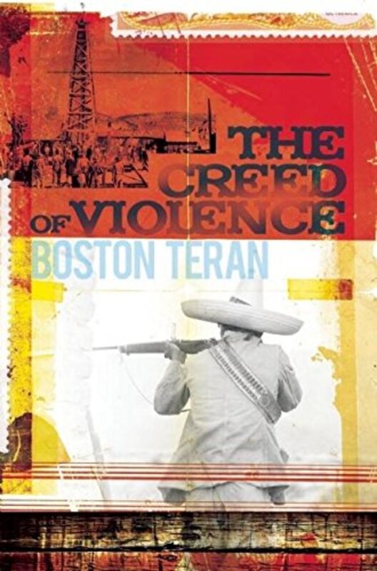Book cover for "The Creed of Violence" by Boston Teran