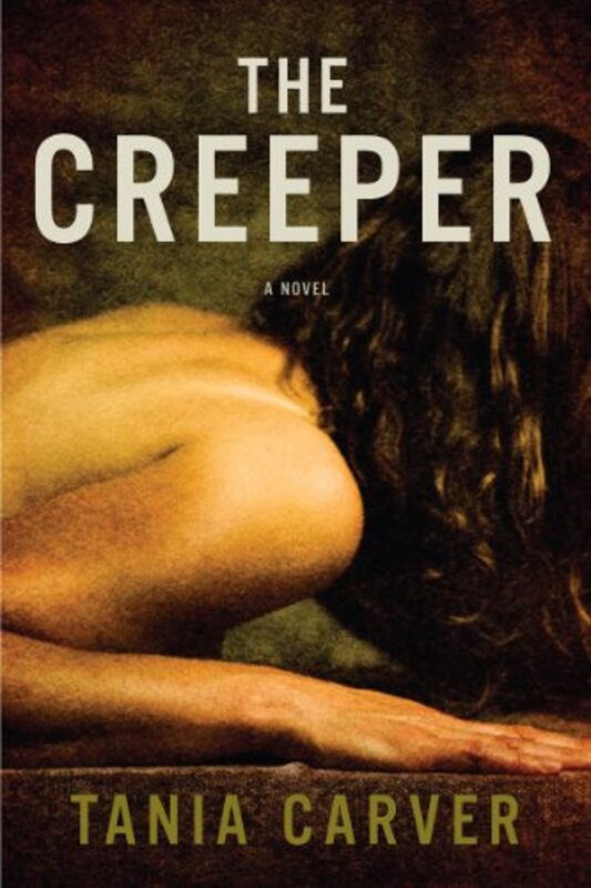 Book cover for "The Creeper" by Tania Carver