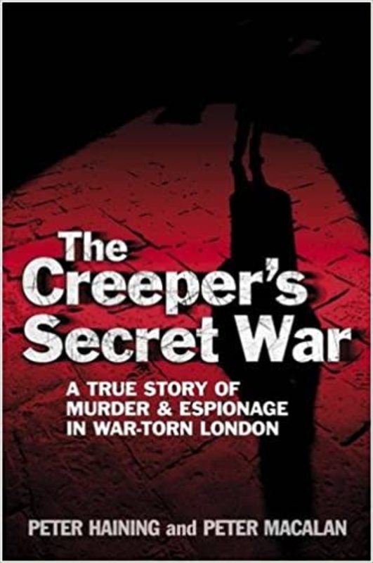 Book cover for "The Creeper's Secret War" by Peter Tremayne