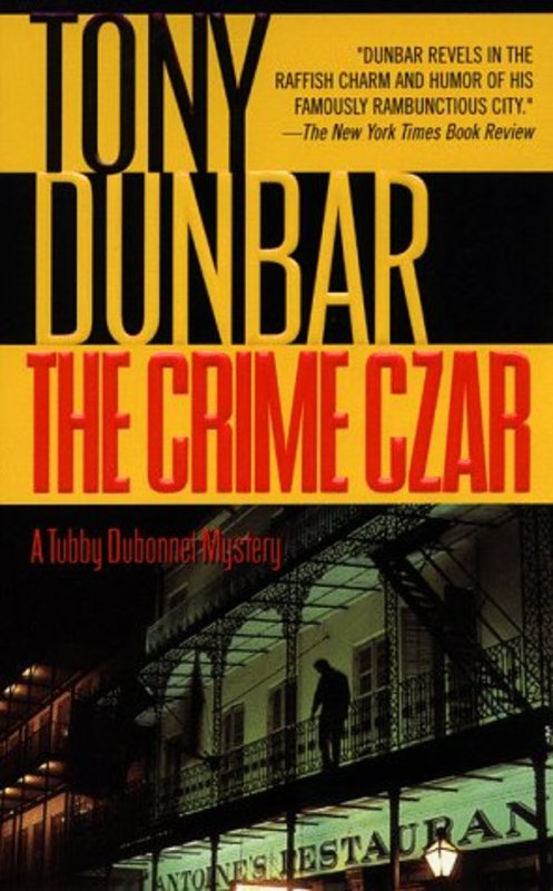 Book cover for "The Crime Czar" by Tony Dunbar