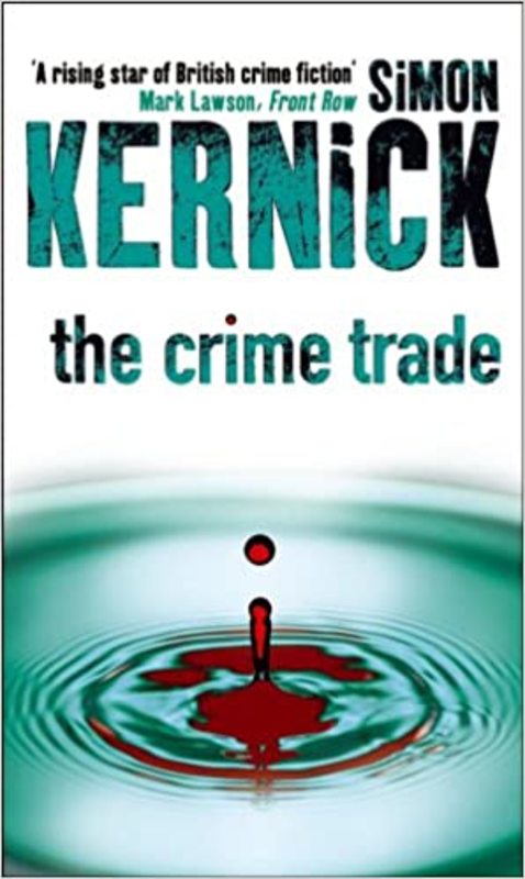 Book cover for "The Crime Trade" by Simon Kernick