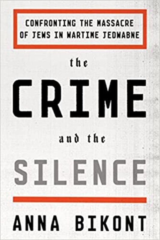 Book cover for "The Crime and the Silence" by Anna Bikont