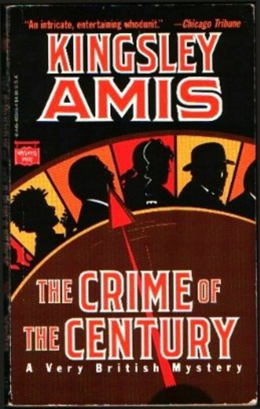 Book cover for "The Crime of the Century" by Kingsley Amis
