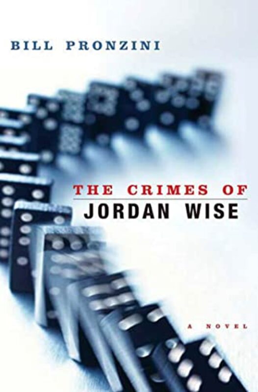 Book cover for "The Crimes of Jordan Wise" by Bill Pronzini