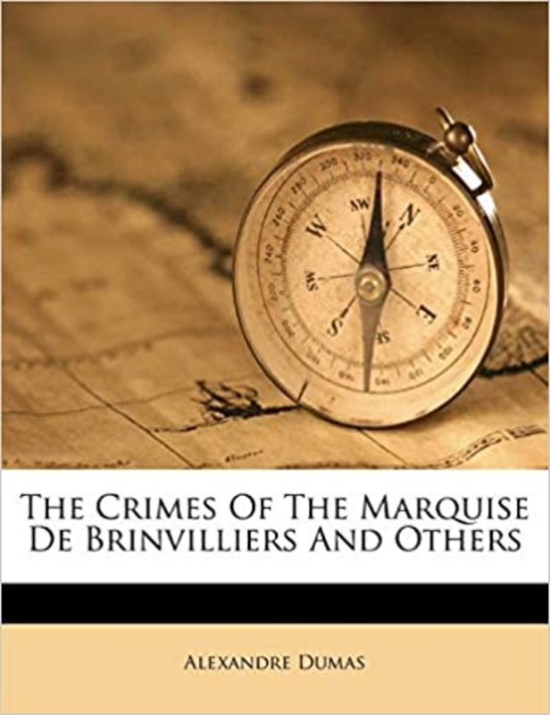 Book cover for "The Crimes of the Marquise de Brinvilliers and Others" by Alexandre Dumas