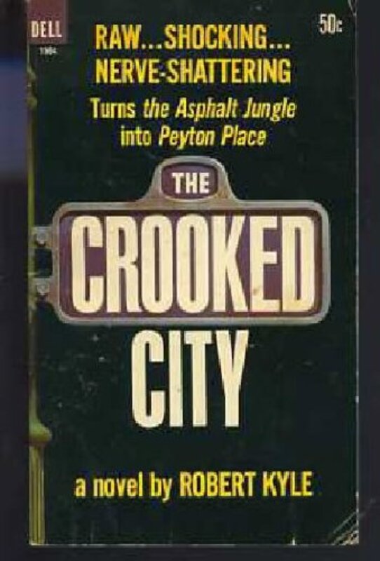 Book cover for "The Crooked City" by Robert Terrall