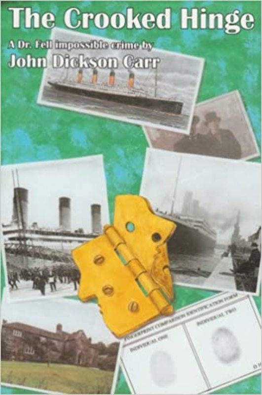 Book cover for "The Crooked Hinge" by John Dickson Carr