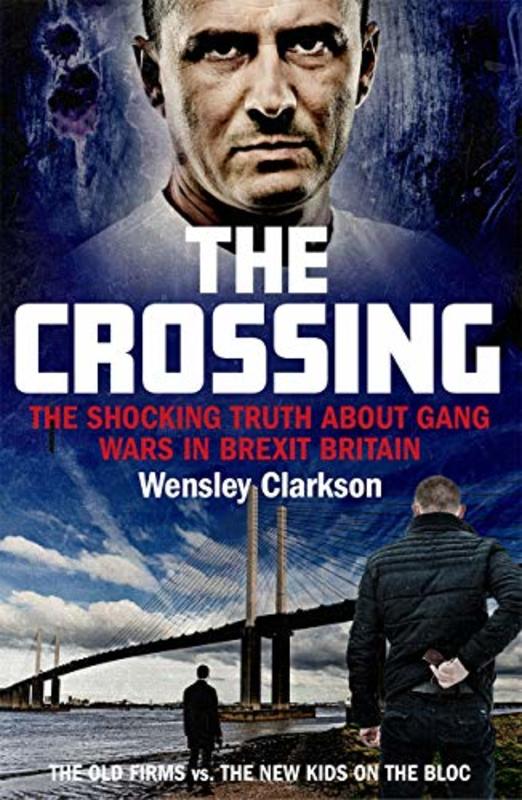 Book cover for "The Crossing" by Wensley Clarkson