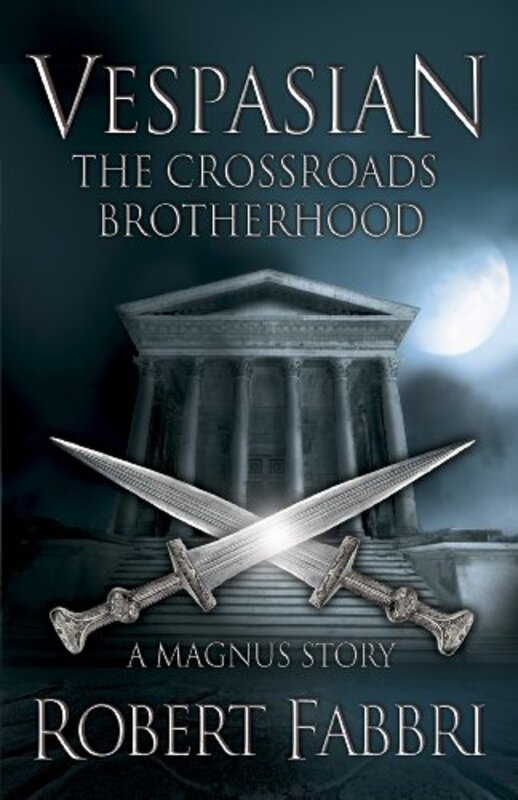 Book cover for "The Crossroads Brotherhood" by Robert Fabbri