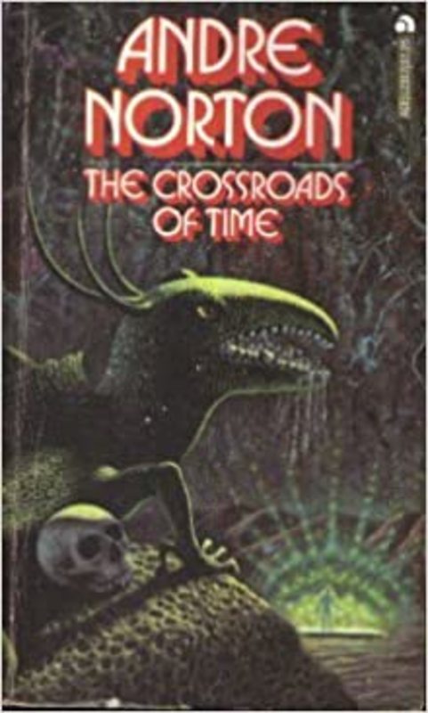 Book cover for "The Crossroads Of Time" by Andre Norton