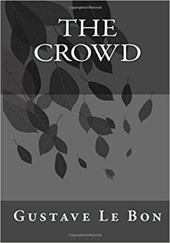 Book cover for "The Crowd" by Gustave Le Bon