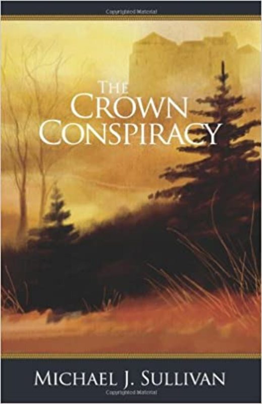 Book cover for "The Crown Conspiracy" by Michael J. Sullivan