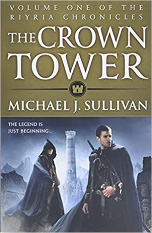 Book cover for "The Crown Tower" by Michael J. Sullivan