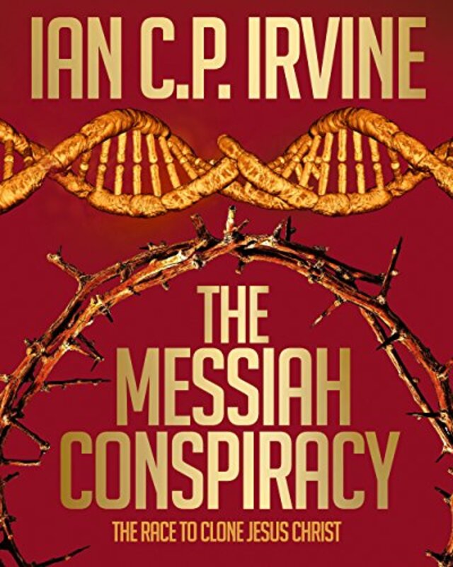 Book cover for "The Crown of Thorns" by Ian CP Irvine