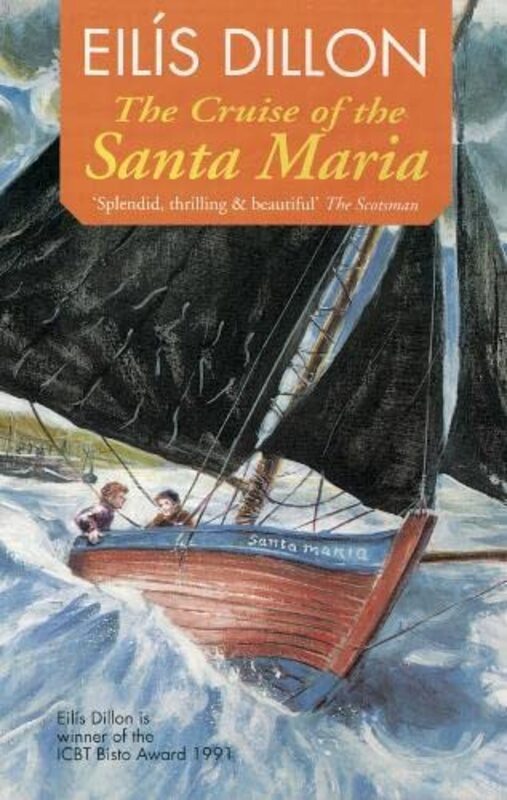 Book cover for "The Cruise of the Santa Maria" by Eilis DIllon