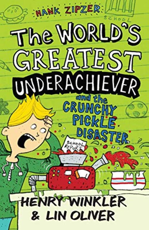 Book cover for "The Crunchy Pickle Disaster" by Henry Winkler