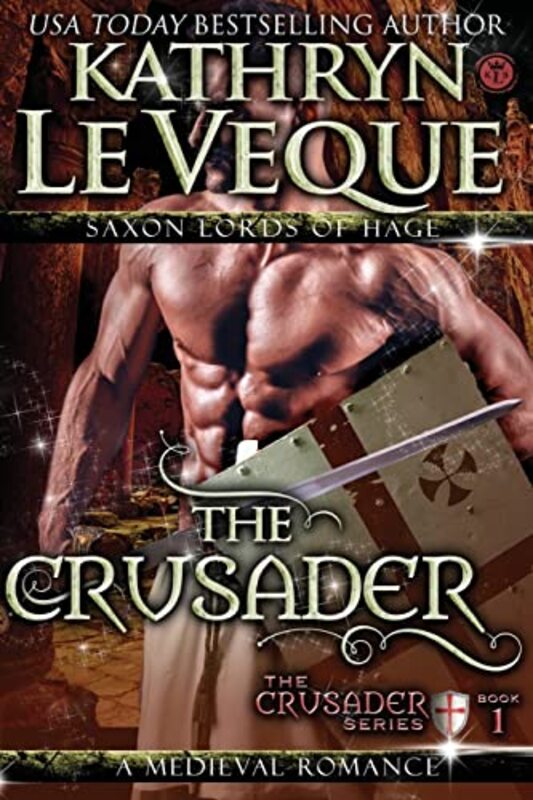 Book cover for "The Crusader" by Kathryn Le Veque