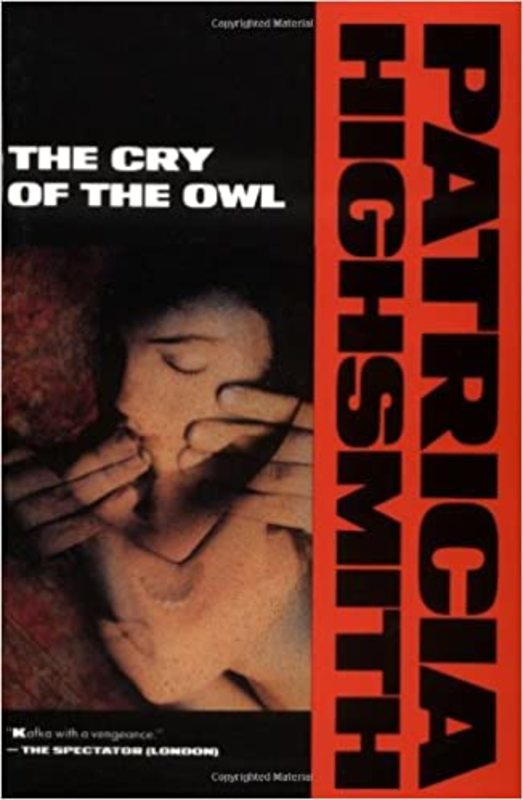 Book cover for "The Cry of the Owl" by Patricia Highsmith