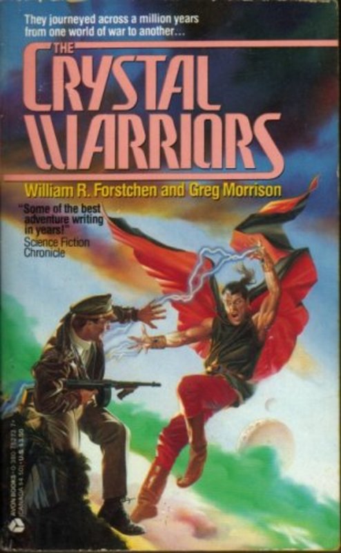 Book cover for "The Crystal Warriors" by William Forstchen