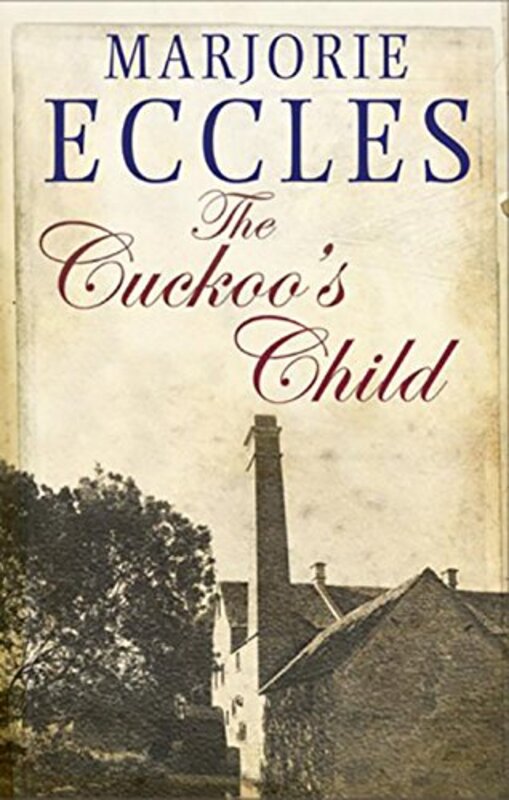 Book cover for "The Cuckoo's Child" by Marjorie Eccles