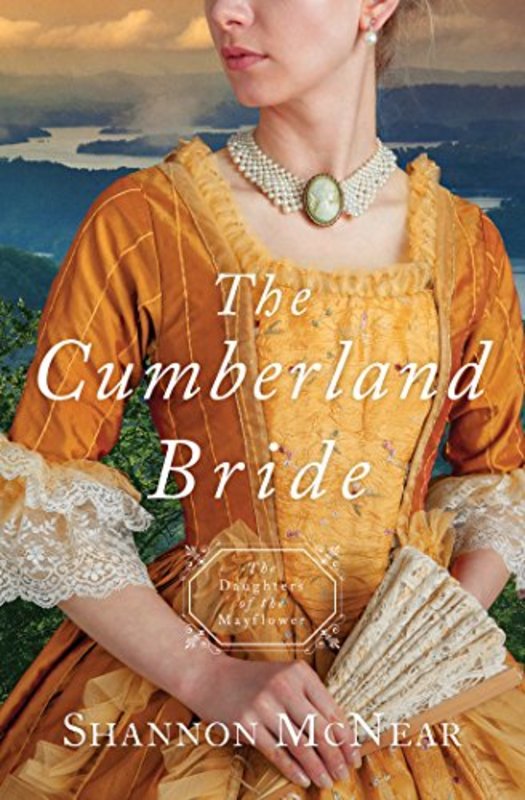 Book cover for "The Cumberland Bride" by Shannon McNear