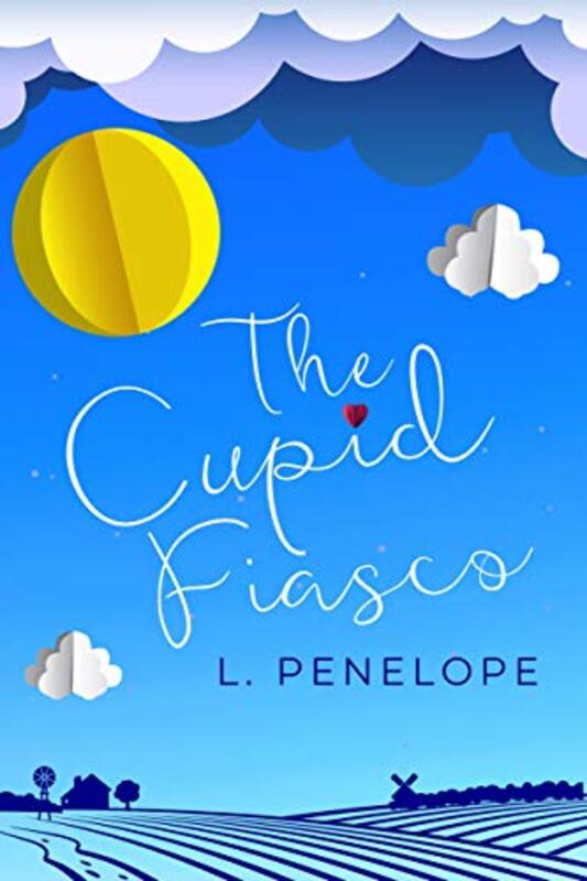 Book cover for "The Cupid Fiasco" by L Penelope