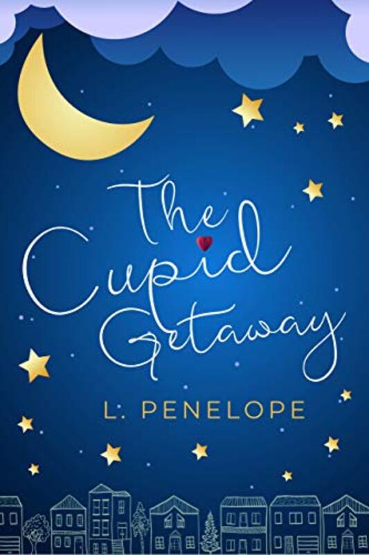 Book cover for "The Cupid Getaway" by L Penelope