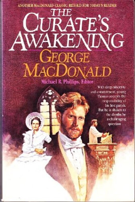 Book cover for "The Curate's Awakening / Thomas Wingfold, Curate" by George MacDonald