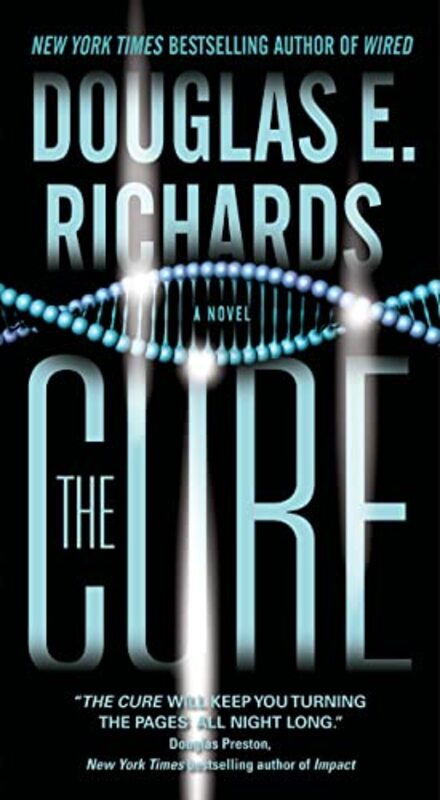 Book cover for "The Cure" by Douglas E Richards