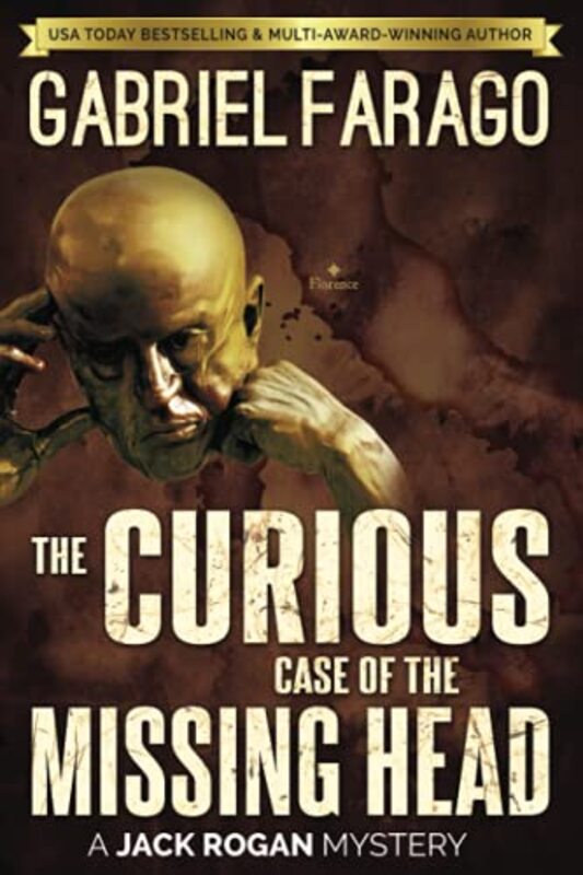 Book cover for "The Curious Case of the Missing Head" by Gabriel Farago