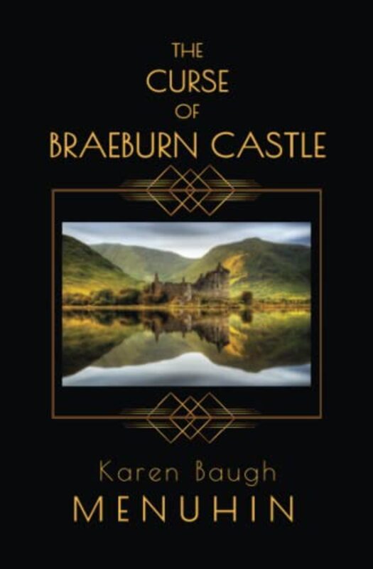 Book cover for "The Curse of Braeburn Castle" by Karen Baugh Menuhin