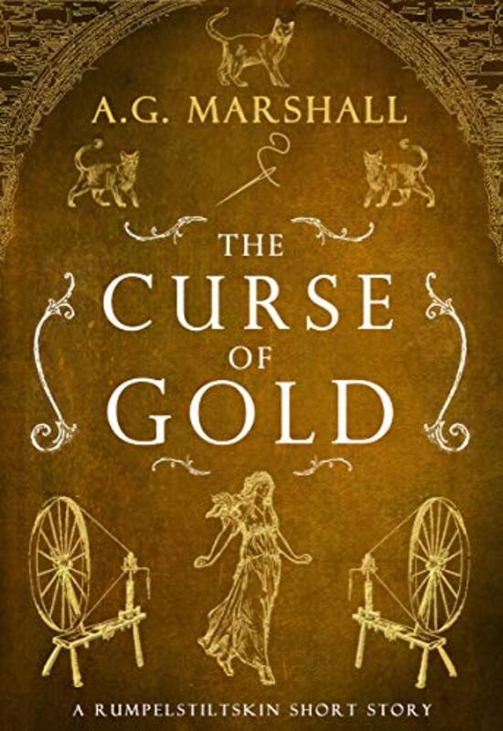 Book cover for "The Curse of Gold" by AG Marshall