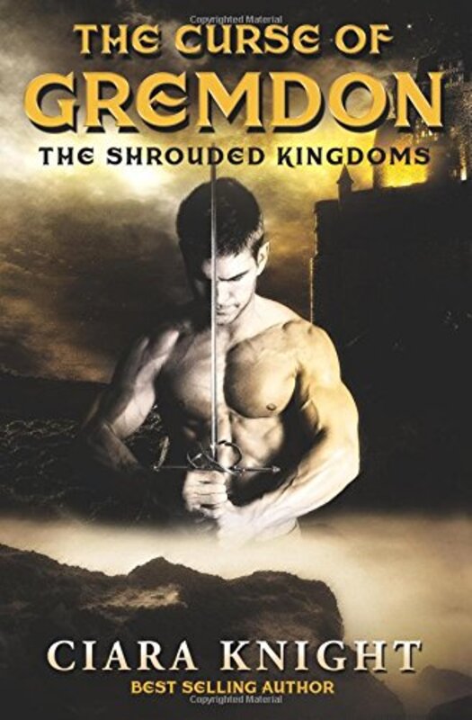 Book cover for "The Curse of Gremdon" by Ciara Knight