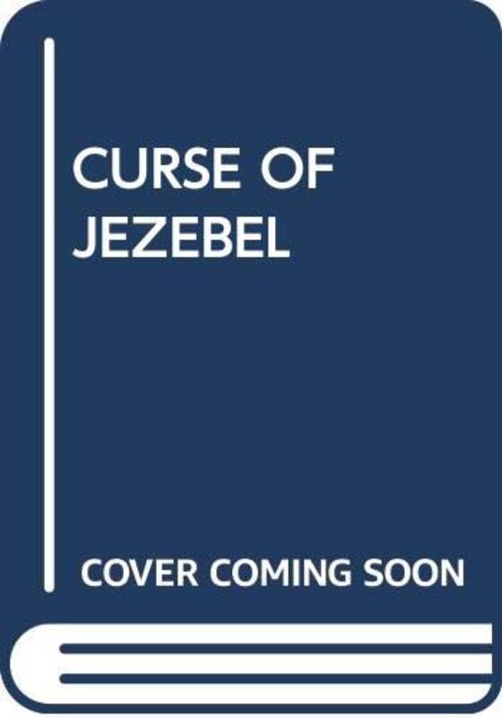 Book cover for "The Curse of Jezebel" by Frank G Slaughter