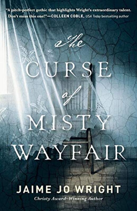 Book cover for "The Curse of Misty Wayfair" by Jaime Jo Wright