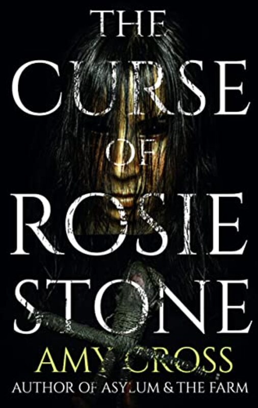 Book cover for "The Curse of Rosie Stone" by Amy Cross