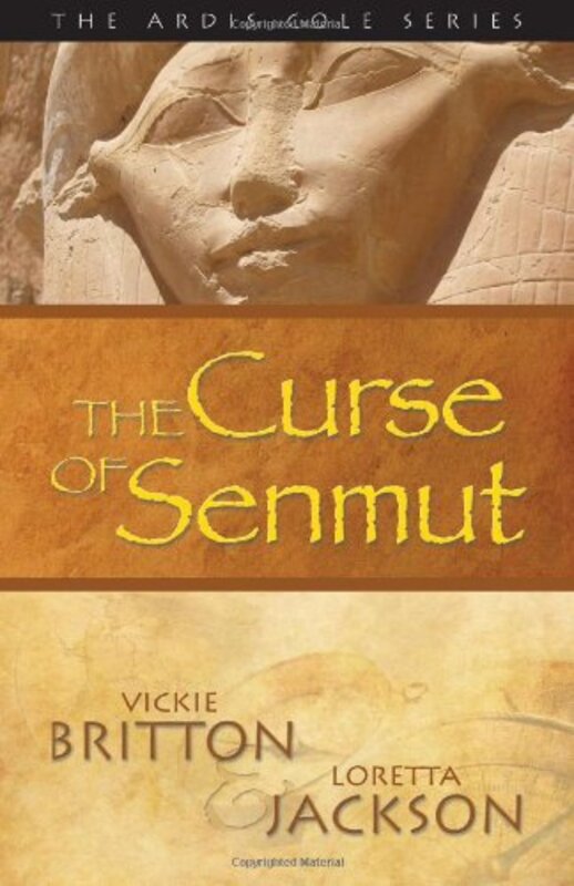 Book cover for "The Curse of Senmut" by Vickie Britton