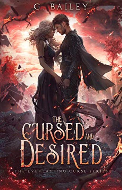 Book cover for "The Cursed And Desired" by G Bailey