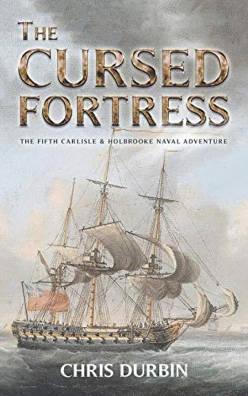 Book cover for "The Cursed Fortress" by Chris Durbin