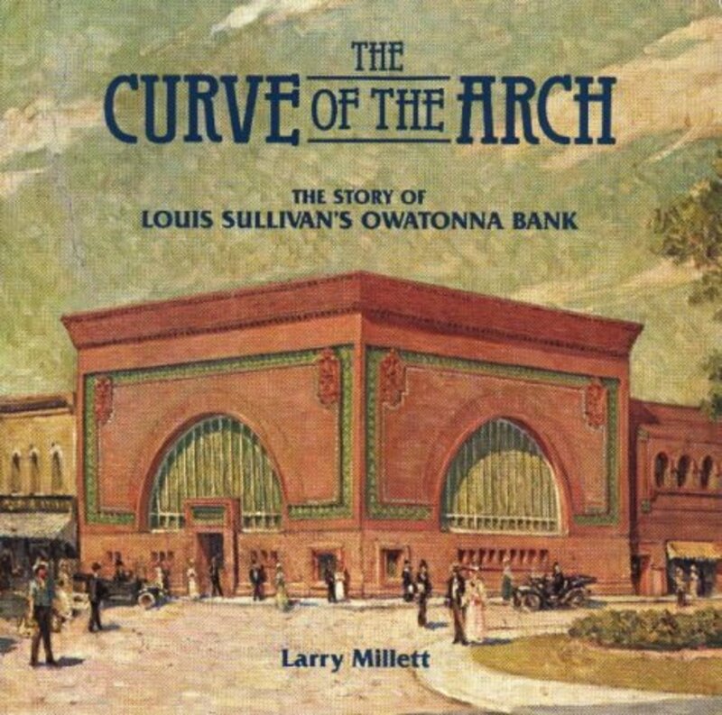 Book cover for "The Curve of the Arch" by Larry Millett