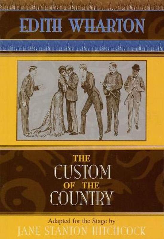 Book cover for "The Custom of the Country" by Jane Stanton Hitchcock