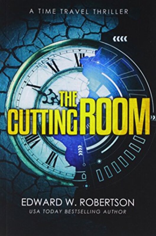 Book cover for "The Cutting Room" by Edward W Robertson