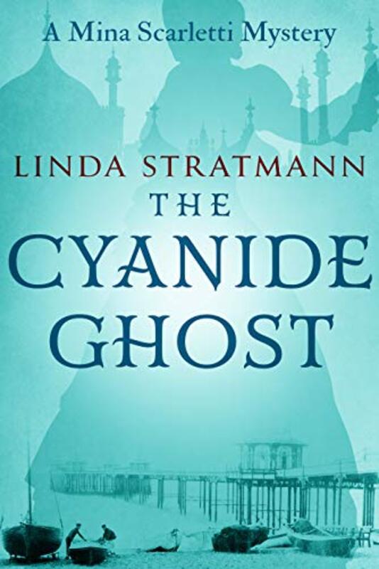 Book cover for "The Cyanide Ghost" by Linda Stratmann