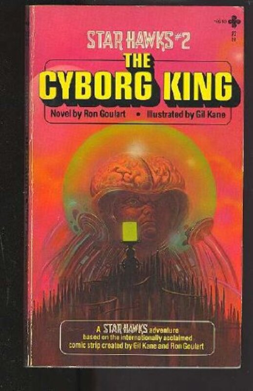 Book cover for "The Cyborg King" by Ron Goulart