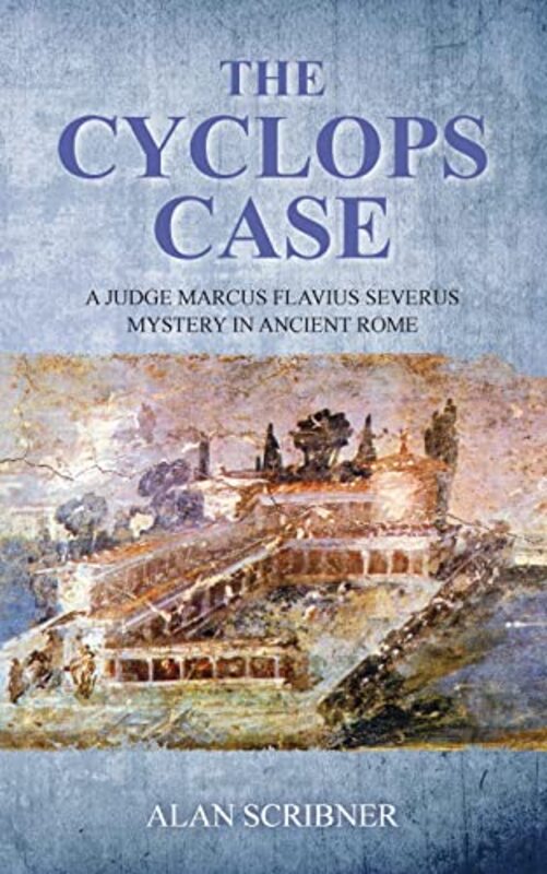 Book cover for "The Cyclops Case" by Alan Scribner