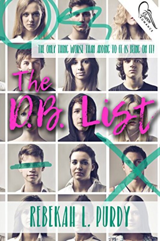 Book cover for "The D.B. List" by Rebekah L Purdy