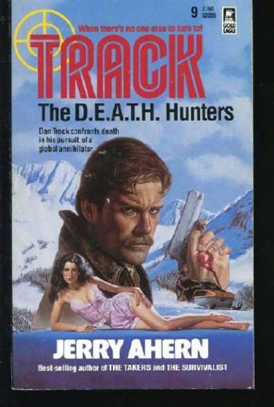 Book cover for "The D.E.A.T.H. Hunters" by Jerry Ahern